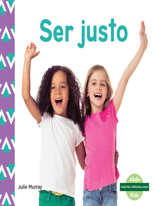Title details for Ser justo (Fairness) by Julie Murray - Available